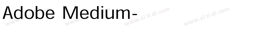 Adobe Medium字体转换